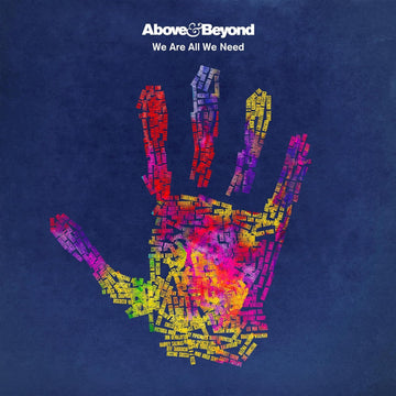 We are all we need | Above & Beyond