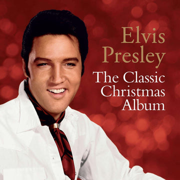 The Classic Christmas Album | Elvis Presley